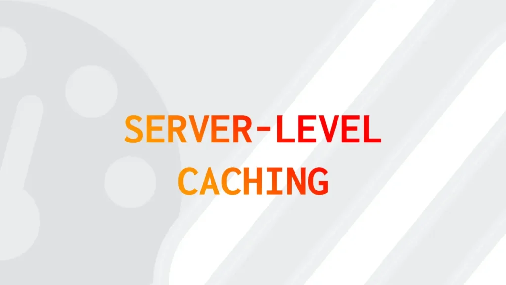 Why we utilise Server-level Caching with PHP 8.3 OP-cache